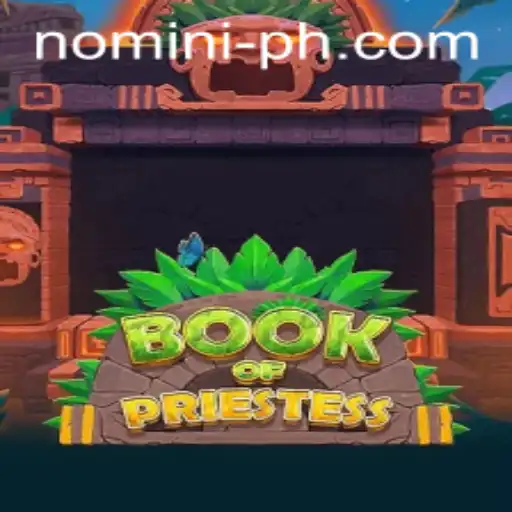 Discover the Mystical Journey of BookOfPriestess: A Thrilling Adventure in the World of Nomini