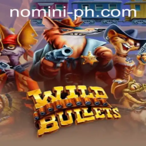 Discovering WildBullets: A Thrilling Gaming Experience with Nomini